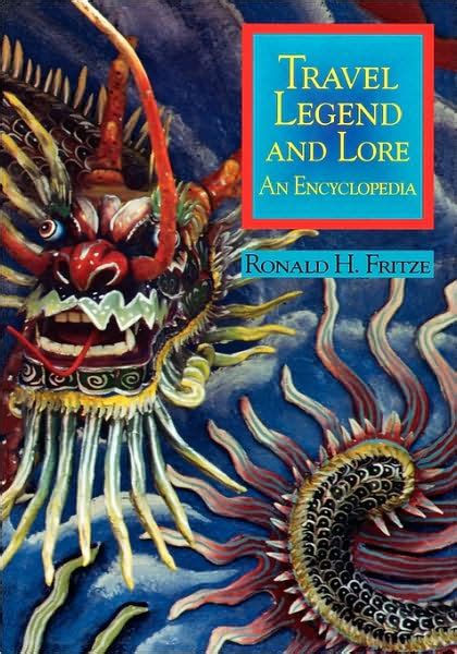 travel legend and lore an encyclopedia Doc